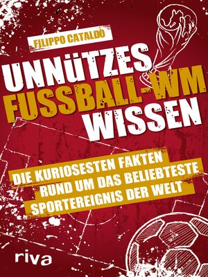 cover image of Unnützes Fußball-WM-Wissen